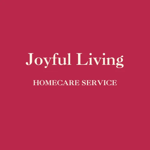 Joyful Living Home Care